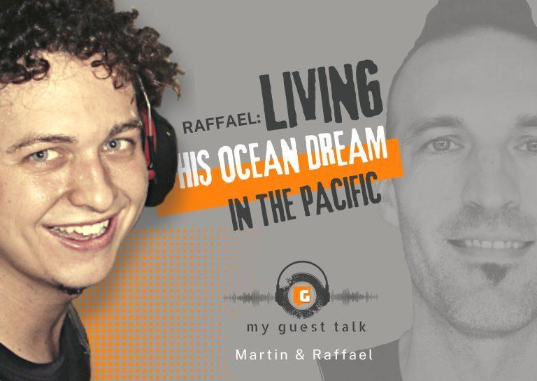 Raffael, living his ocean dream in the Pacific.