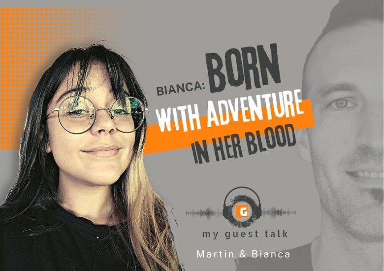 Bianca: born with adventure in her blood.